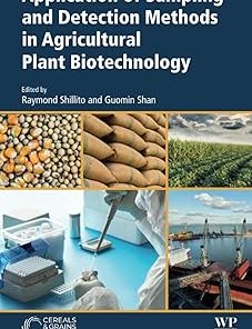 Application of Sampling and Detection Methods in Agricultural Plant Biotechnology