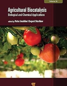 Agricultural Biocatalysis Biological and Chemical Applications