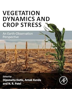 Vegetation Dynamics and Crop Stress