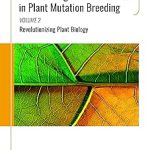 Biotechnologies and Genetics in Plant Mutation Breeding