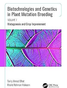 Biotechnologies and Genetics in Plant Mutation Breeding