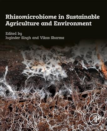 Rhizomicrobiome in Sustainable Agriculture and Environment