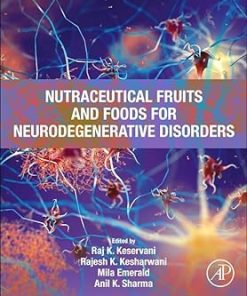 Nutraceutical Fruits and Foods for Neurodegenerative Disorders