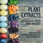Plant Extracts Applications in the Food Industry