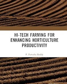 Hi-Tech Farming for Enhancing Horticulture Productivity
