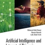 CRC Press Artificial Intelligence and Internet of Things in Smart Farming