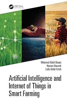 CRC Press Artificial Intelligence and Internet of Things in Smart Farming