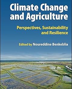 Climate Change and Agriculture Perspectives Sustainability and Resilience