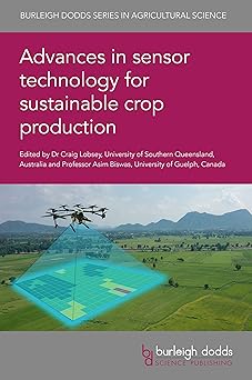 Advances in Sensor Technology for Sustainable Crop Production
