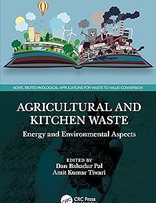 Agricultural and Kitchen Waste