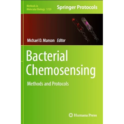 Bacterial Chemosensing Methods and Protocols