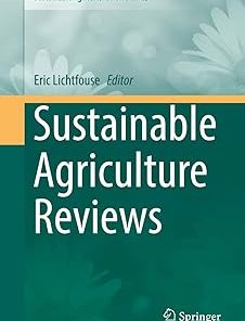 Sustainable Agriculture Reviews