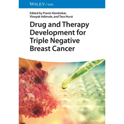 Drug and Therapy Development for Triple Negative Breast Cancer