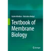 Textbook of Membrane Biology