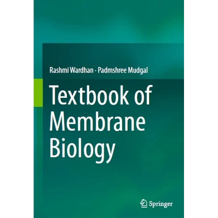 Textbook of Membrane Biology