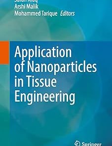Application of Nanoparticles in Tissue Engineering