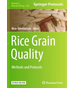 Rice Grain Quality Methods and Protocols