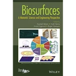 Biosurfaces A Materials Science and Engineering Perspective