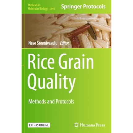 Rice Grain Quality Methods and Protocols