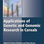 Applications of Genetic and Genomic Research in Cereals