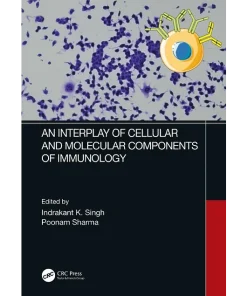 CRC Press An Interplay of Cellular and Molecular Components of Immunology