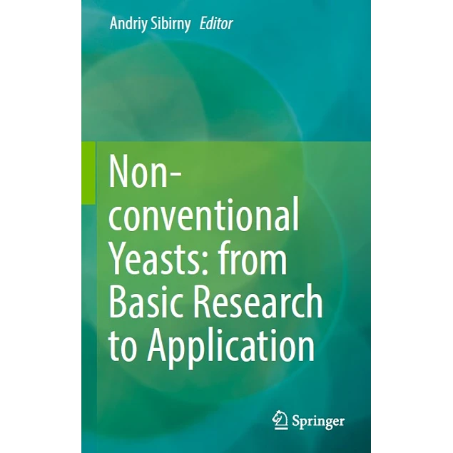 Non-conventional Yeasts from Basic Research to Application