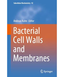 Bacterial Cell Walls and Membranes