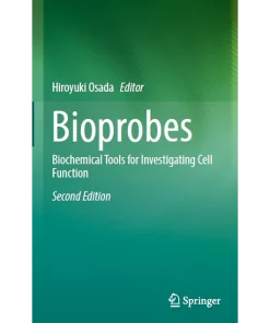Bioprobes Biochemical Tools for Investigating Cell Function