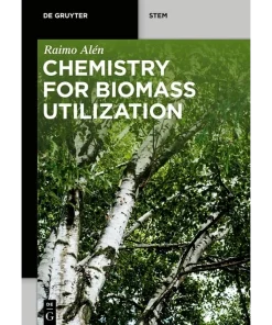 Chemistry for Biomass Utilization