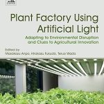 Plant Factory Using Artificial Light