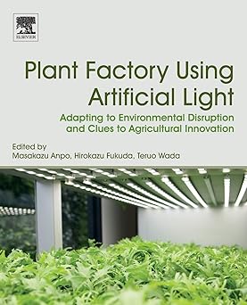 Plant Factory Using Artificial Light