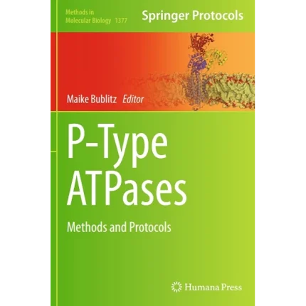 P-Type Atpases Methods and Protocols