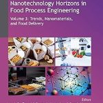 Nanotechnology Horizons in Food Process Engineering