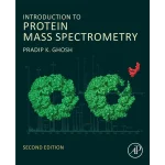 Introduction to Protein Mass Spectrometry