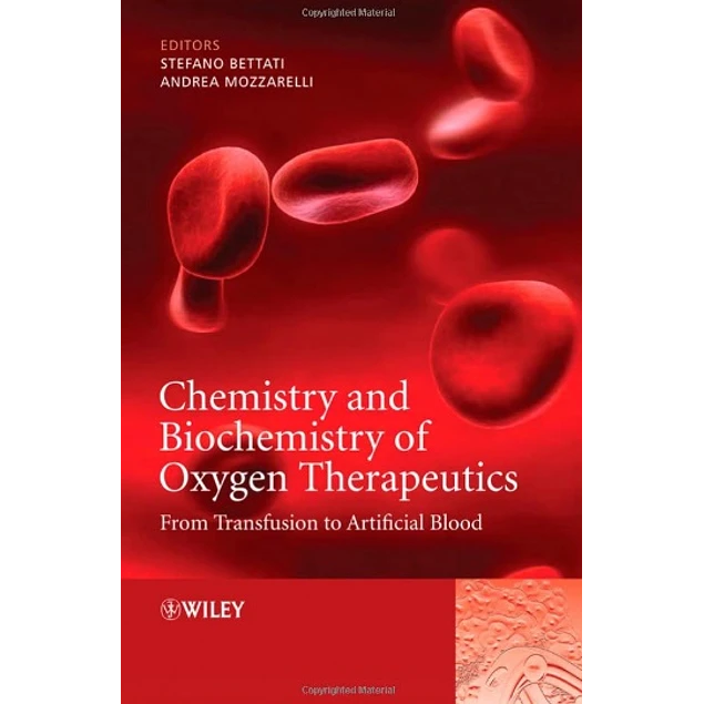 Chemistry and Biochemistry of Oxygen Therapeutics