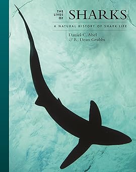 Princeton University Press The Lives of Sharks