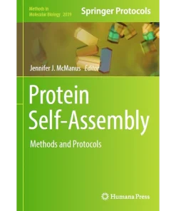 Protein Self-Assembly Methods and Protocols