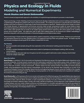 Physics and Ecology in Fluids Modeling and Numerical Experiments