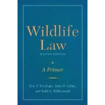 Wildlife Law Second Edition A Primer