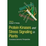 Protein Kinases and Stress Signaling in Plants