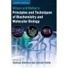 Wilson and Walker's Principles and Techniques of Biochemistry and Molecular Biology