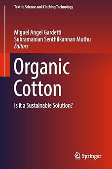 Organic Cotton Is it a Sustainable Solution?