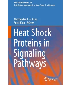 Heat Shock Proteins in Signaling Pathways