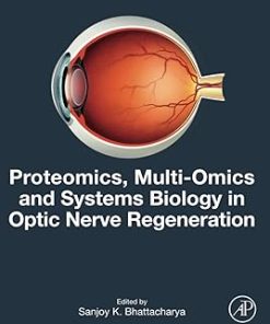 Proteomics MultiOmics and Systems Biology in Optic Nerve Regeneration