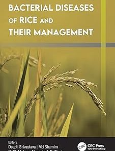 Bacterial Diseases of Rice and Their Management