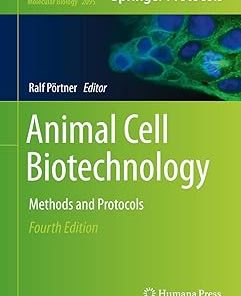 Animal Cell Biotechnology Methods and Protocols