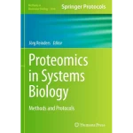 Proteomics in Systems Biology Methods and Protocols