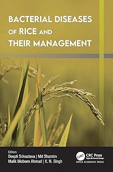 Bacterial Diseases of Rice and Their Management