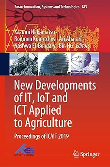 New Developments of It Iot and ICT Applied to Agriculture