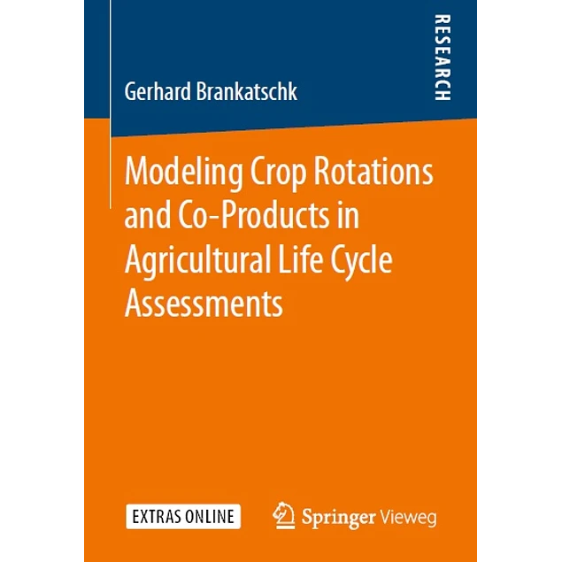 Modeling Crop Rotations and Co-Products in Agricultural Life Cycle Assessments